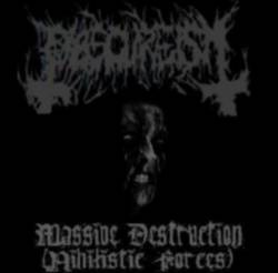 Massive Destruction (Nihilistic Forces)